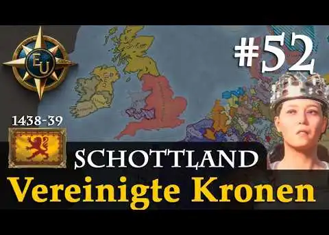 #52: Die vereinigten Kronen ✦ Schottland ✦ Let's Play Europa Universalis V