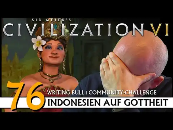 CIVILIZATION VI: Community-Challenge (76) | Indonesien auf Gottheit | [Deutsch]