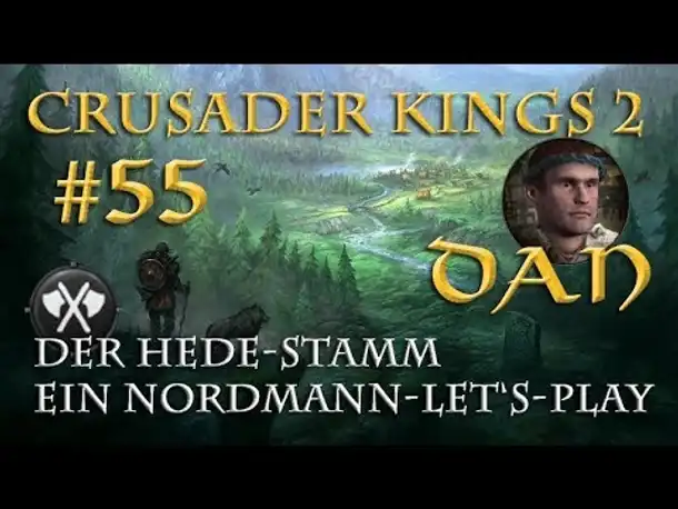 Let's Play Crusader Kings 2 – Der Hede-Stamm #55: Austergautland in Not (Rollenspiel/deutsch)