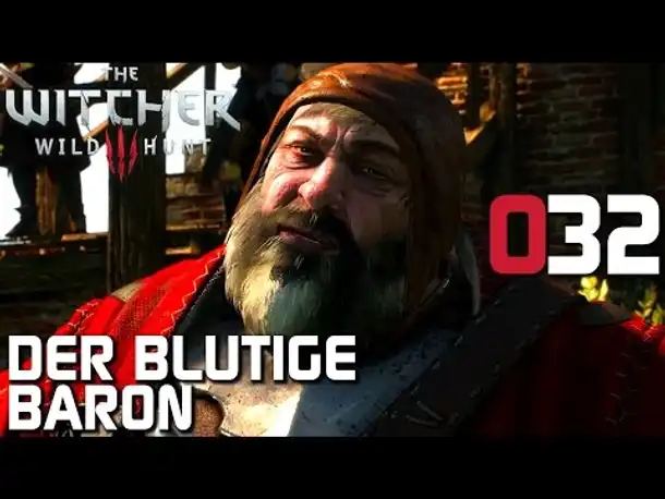 The Witcher 3 Gameplay German #032 Der blutige Baron | Deutsch | Let's Play
