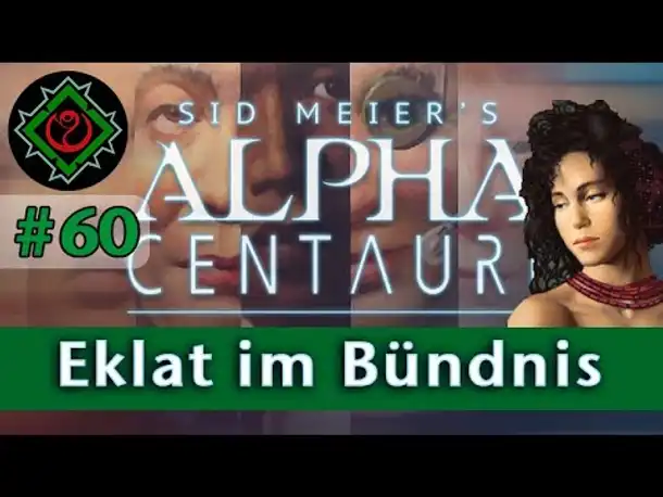 Let's Play Alpha Centauri #60: Eklat im Bündnis & DEBATTE (Community-LP / Gaia's Stieftöchter)