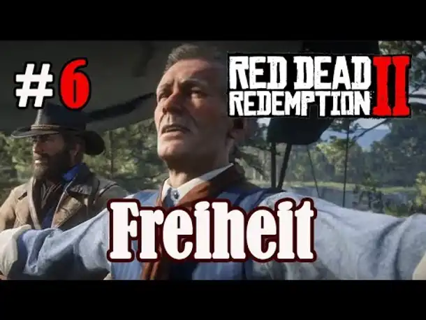 Let's Play Red Dead Redemption 2: #6 Freiheit [Story] (Slow-, Long- & Roleplay / PC)