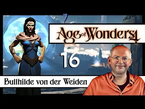 AGE OF WONDERS 4: Bullhilde Vonderweiden (16) [Deutsch]