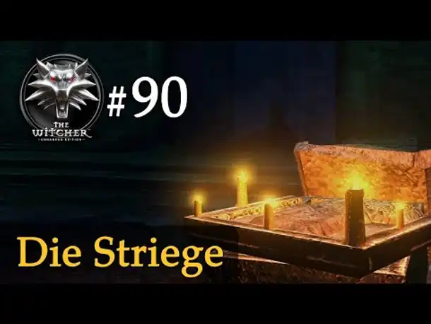 Let's Play The Witcher 1 #90: Die Striege (Modded / Schwer)