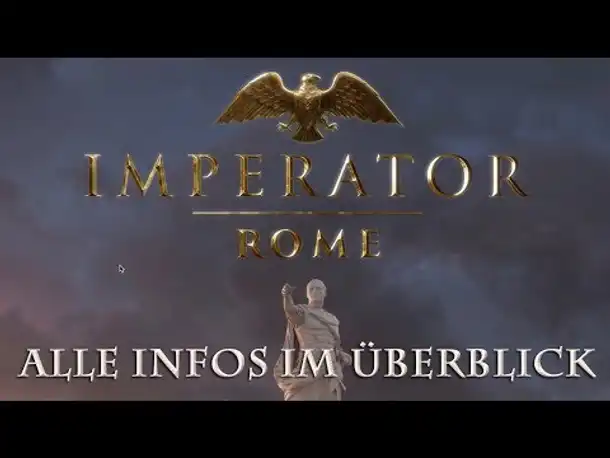 Imperator: Rome - Alle Infos im Überblick (PDXCon 2018)