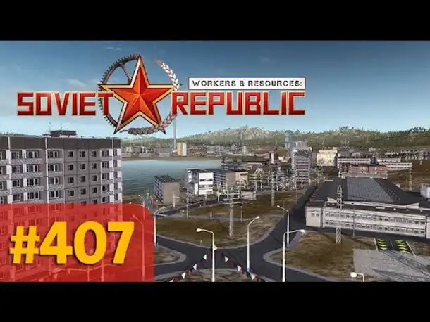 #407: Protzdam-Nordstadt ✦ Let's Play Workers and Resources (Gameplay / Deutsch)