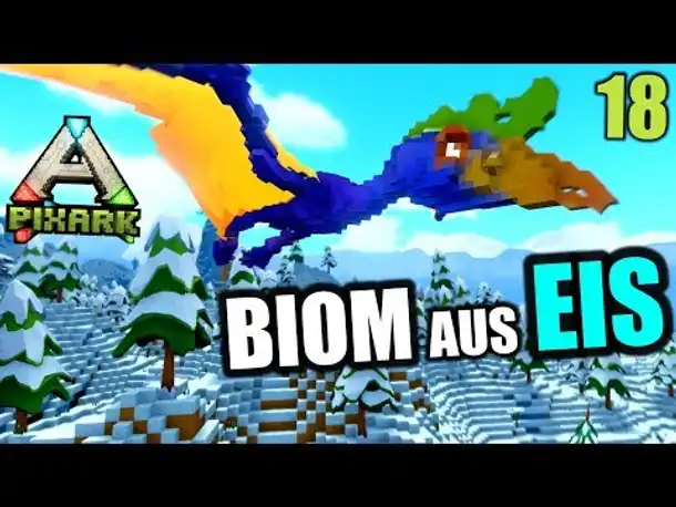 PixArk #18 Biom aus EIS | Let's Play Deutsch | Gameplay German