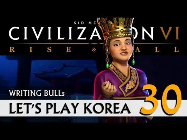 Let's Play: Rise & Fall - Korea (30) | Civilization VI [deutsch]