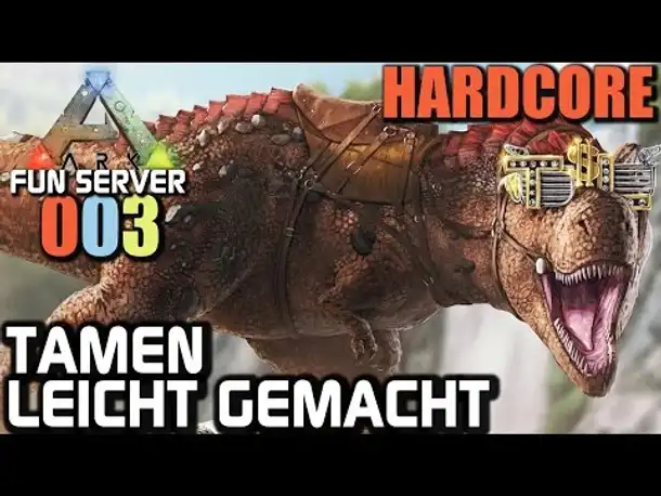 Ark Survival Evolved Fun Server #003 Tamen leicht gemacht | Let's Play Gameplay German Deutsch