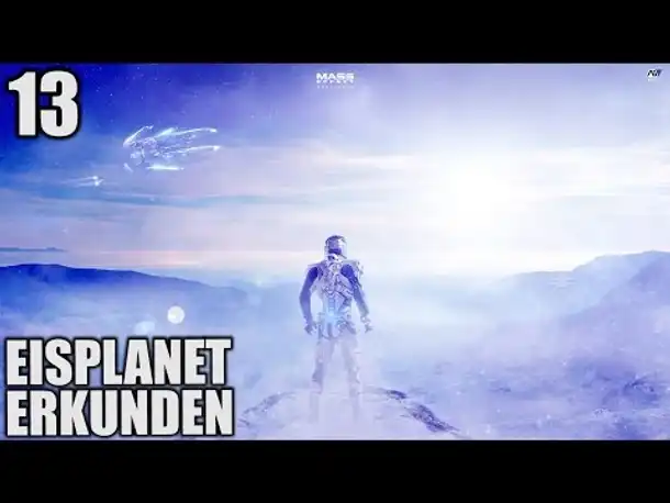 Mass Effect Andromeda Gameplay German - 13 - EISPLANET ERKUNDEN | Let's Play Deutsch