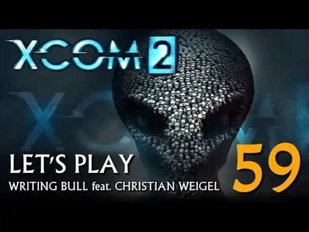 Let's Play: XCOM 2 (59) [deutsch]