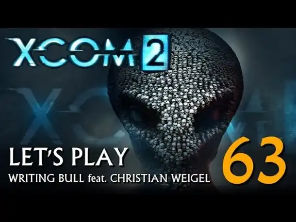 Let's Play: XCOM 2 (63) [deutsch]
