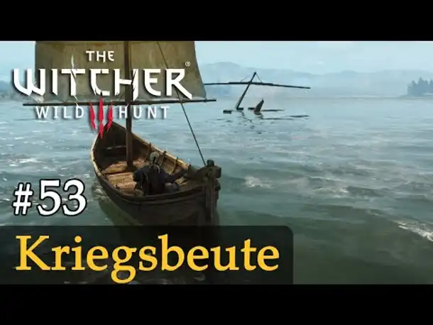 #53: Kriegsbeute [Freie Erkundung] ✦ Let's Play The Witcher 3 (Next Gen / Slow-, Long- & Roleplay)