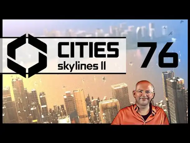 CITIES SKYLINES 2 - Innsbull (76) [Deutsch]