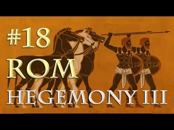 Let's Play Hegemony 3 – Rom #18: Geiselverschickung (deutsch / german)