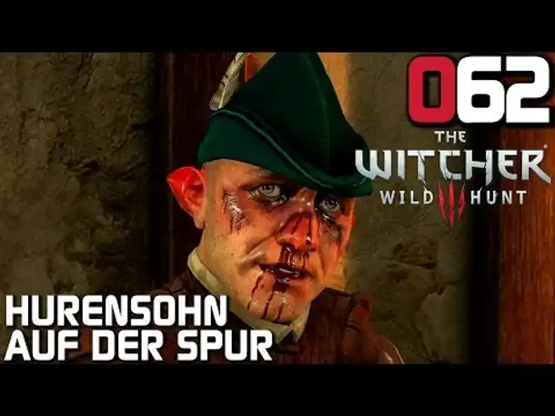 The Witcher 3 Gameplay German #062 Hurensohn auf der Spur | Deutsch | Let's Play
