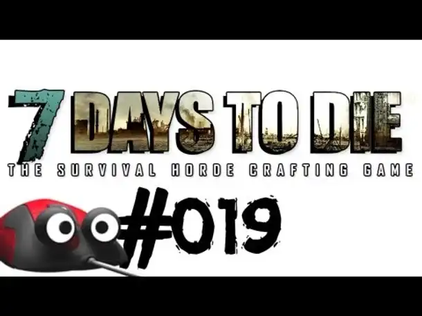 Let's Play 7 Days to Die #019 Vorbereitung Mineneingang (Deutsch German Gameplay)