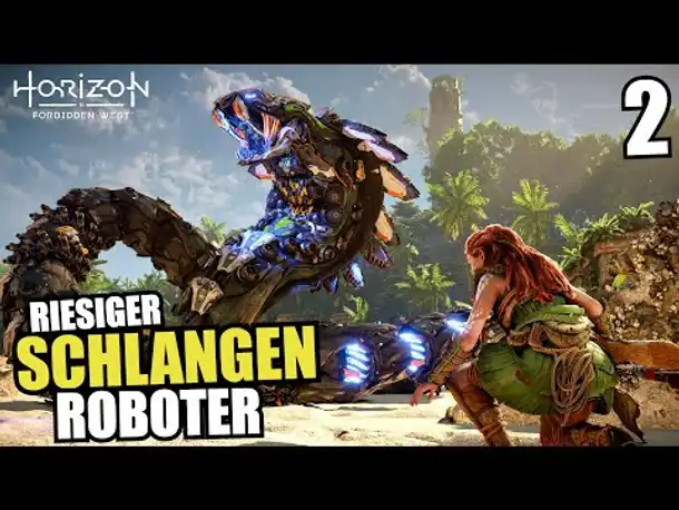 Riesiger Schlangen Roboter | 2 | Horizon Forbidden West | PS5 Gameplay Deutsch