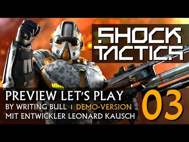 Preview Let's Play: Shock Tactics (03) [deutsch]
