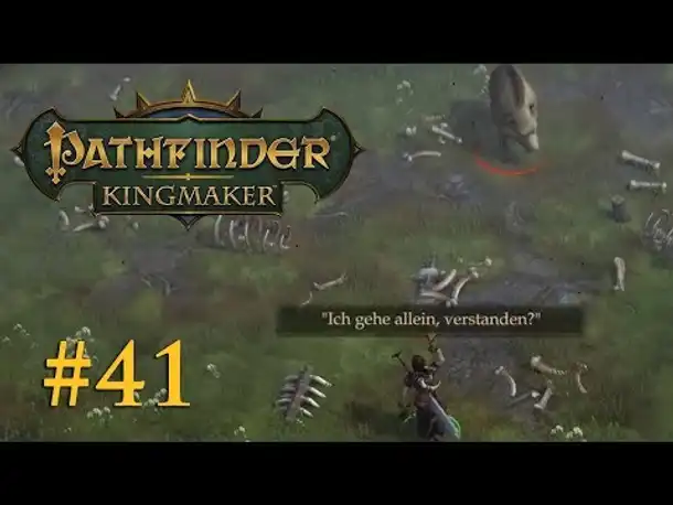 Let's Play Pathfinder: Kingmaker # 41 – Amiri und der Eber (Blind / Deutsch)