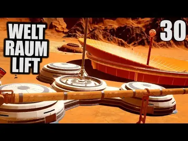 Surviving Mars Deutsch #30 Weltraumlift | Let's Play Surviving Mars Gameplay German