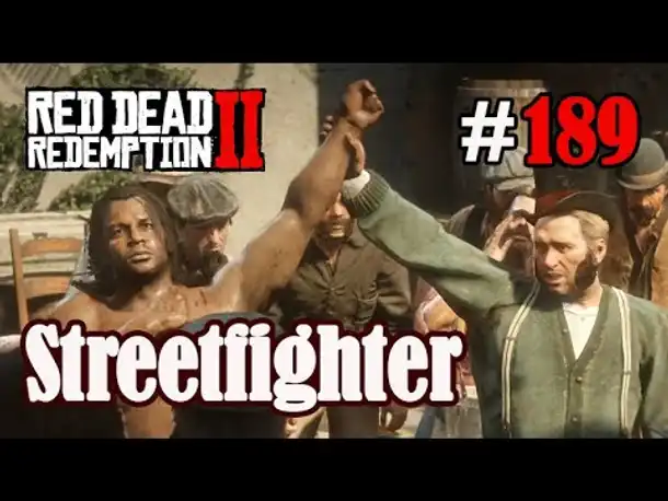 Let's Play Red Dead Redemption 2 #189: Streetfighter [Story] (Slow-, Long- & Roleplay)