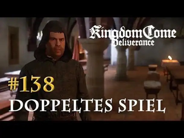 Let's Play Kingdom Come Deliverance #138: Doppeltes Spiel (Tag 63 / deutsch)