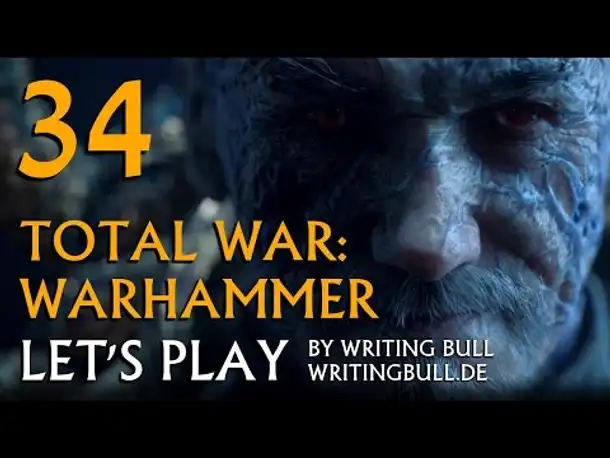 Let's Play - Total War Warhammer (34) [deutsch]