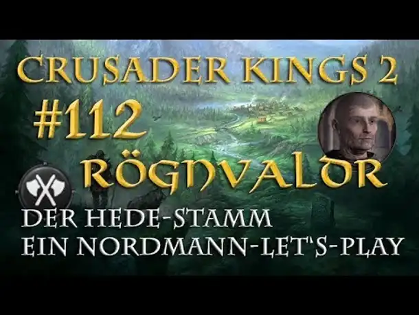 Let's Play Crusader Kings 2 – Der Hede-Stamm #112: Rechtsreformen (Rollenspiel/deutsch)