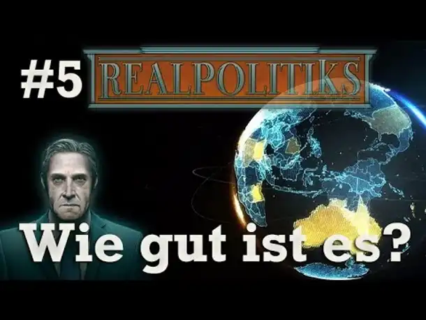 Angespielt: Realpolitiks #5 - Erfahrungen mit dem Sandbox-Modus & Fazit