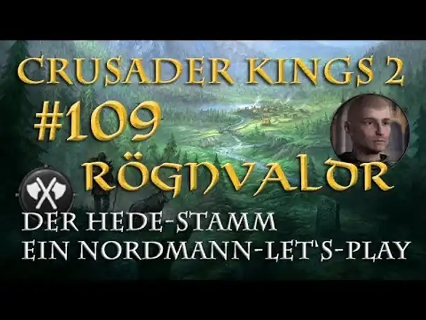 Let's Play Crusader Kings 2 – Der Hede-Stamm #109: Die Sammlung wächst (Rollenspiel/deutsch)