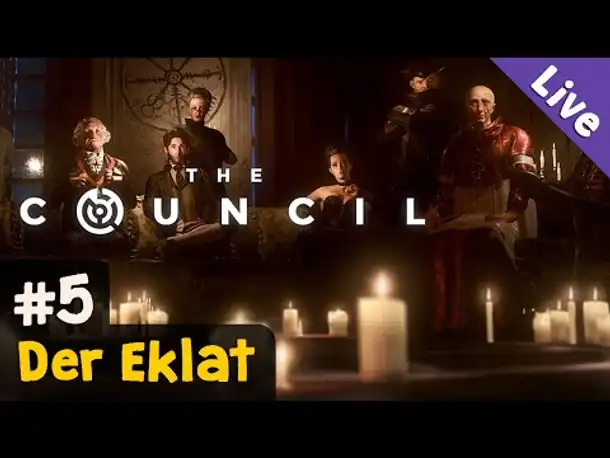 #5: Der Eklat ✦ Let's Play The Council ✦ Livestreamaufzeichnung