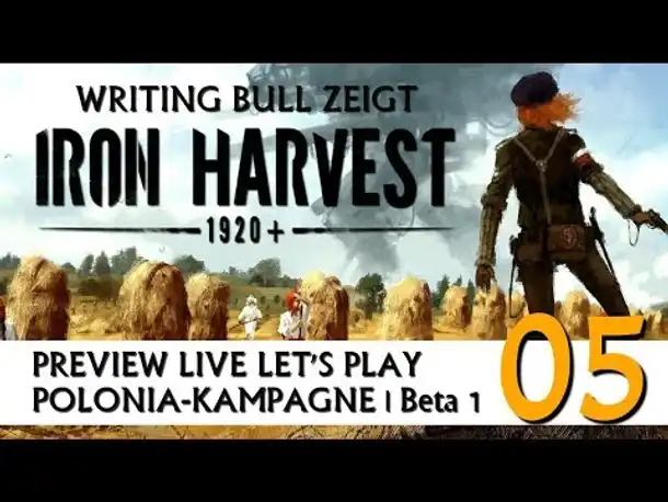 Preview Let's Play: Iron Harvest Beta 1 | Polania-Kampagne (05) [Deutsch]