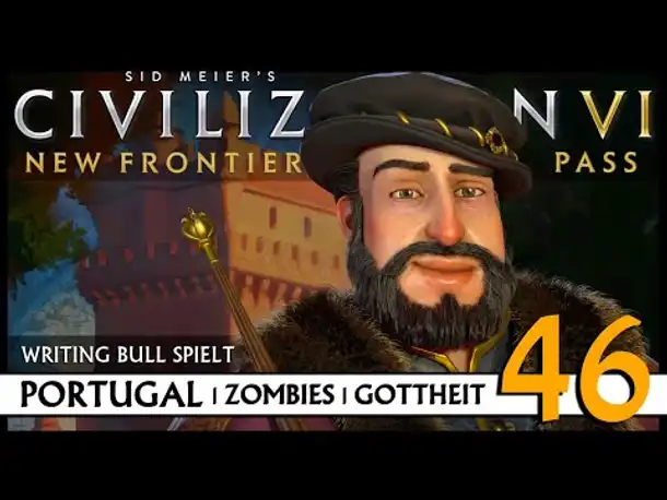Let's Play Civilization VI: Portugal auf Gottheit (46) | Zombies [Deutsch]
