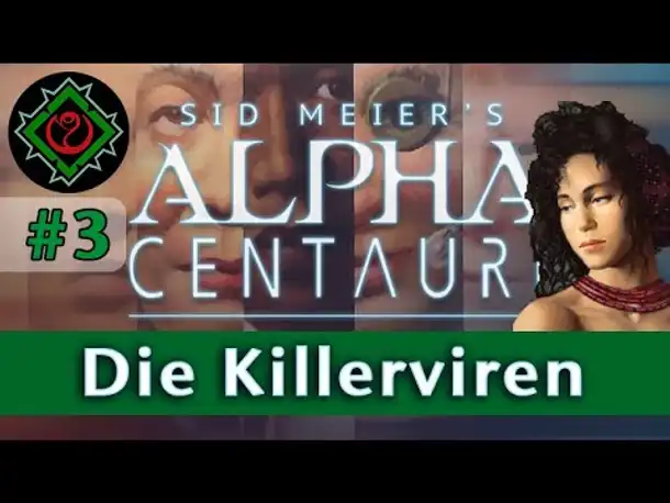 Let's Play Alpha Centauri - #3: Die Killerviren (Community-LP / Gaia's Stieftöchter)