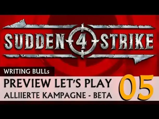 Preview Let's Play: Sudden Strike 4 - Alliierte Kampagne (05) [deutsch]
