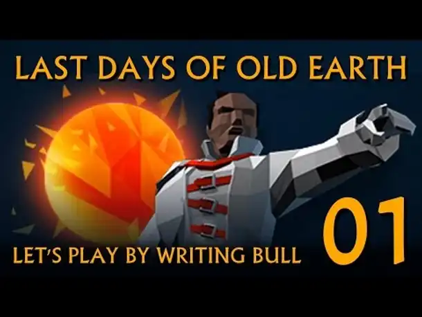 Let's Play: Last Days of Old Earth (01) [deutsch]