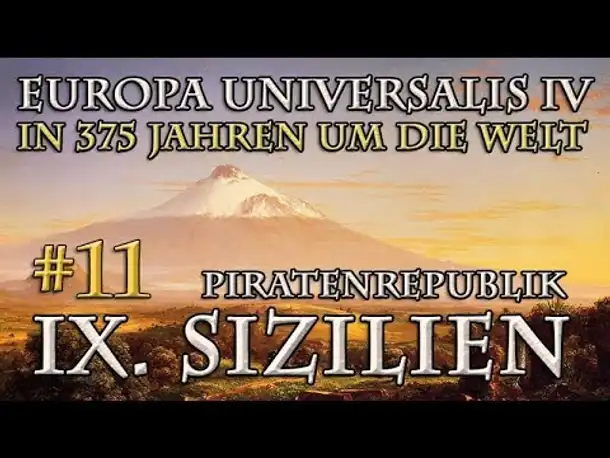Let's Play Europa Universalis 4 – IX. Sizilien #11: Wieder allein (In 375 Jahren...)