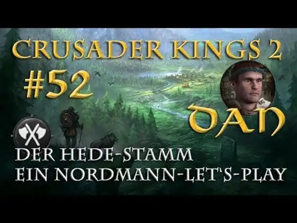 Let's Play Crusader Kings 2 – Der Hede-Stamm #52: Voll beladen (Rollenspiel/deutsch)