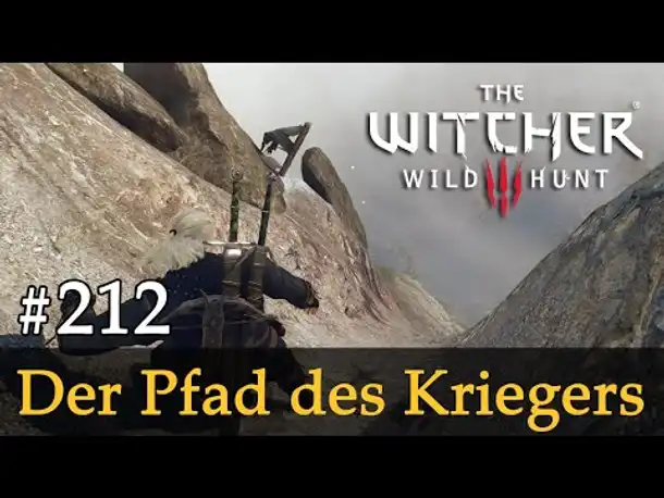 #212: Der Pfad des Kriegers ✦ Let's Play The Witcher 3 (Next Gen / Slow-, Long- & Roleplay)