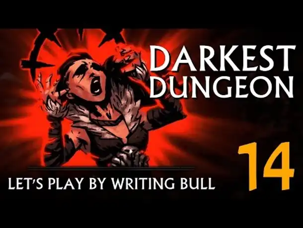 Let's Play: Darkest Dungeon (14) [deutsch]