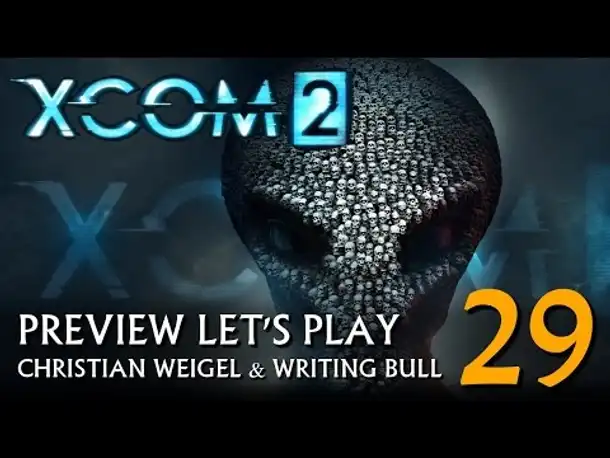 Preview Let's Play: XCOM 2 (29) [deutsch]