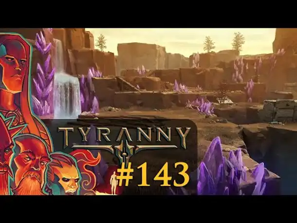 Let's Play Tyranny #143: Ins Steinmeer (Blind / Schwer / Deutsch)