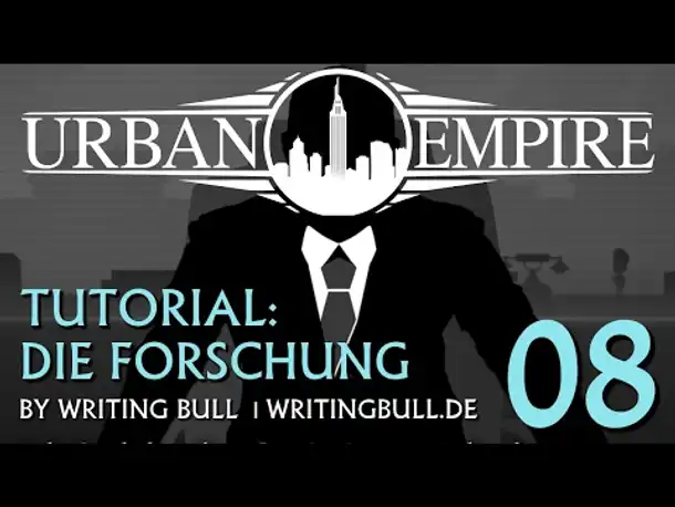 Urban Empire - Tutorial (08): Die Forschung [deutsch]
