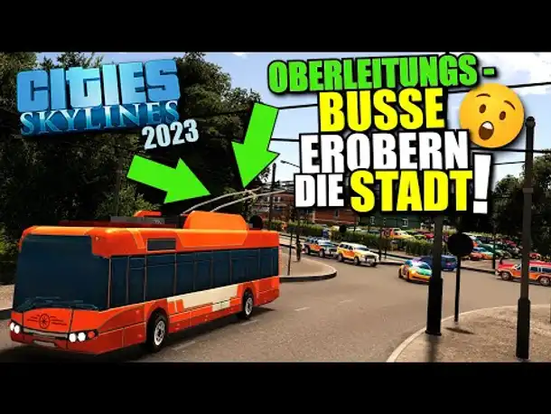 OBERLEITUNGsbusse erobern die Stadt! 🚌🚌🏘️ | 2 | Cities Skylines 2023