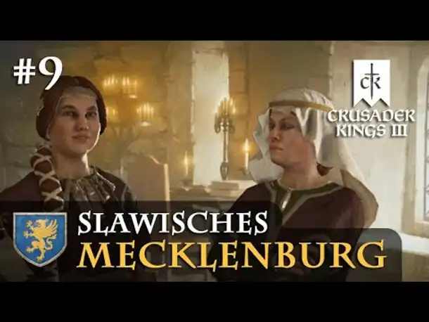 Let's Play Crusader Kings 3 #9: Zu viel des Guten (Slawisches Mecklenburg / Rollenspiel)