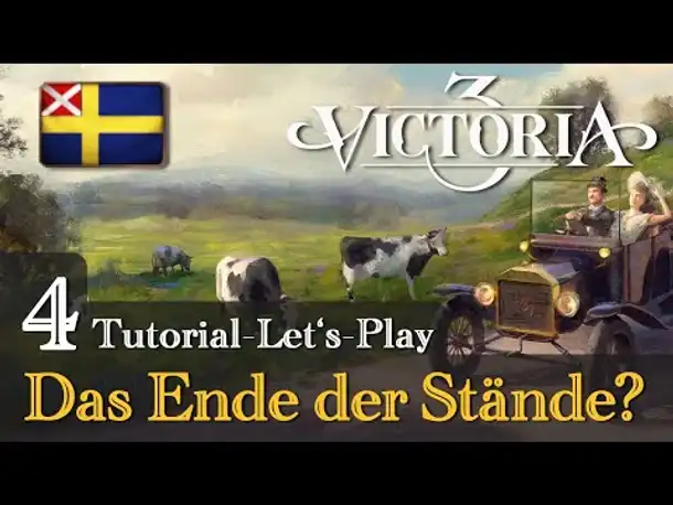 #4: Das Ende der Stände? ✦ Let's Play Victoria 3: Schweden (Tutorial / Gameplay / Deutsch)