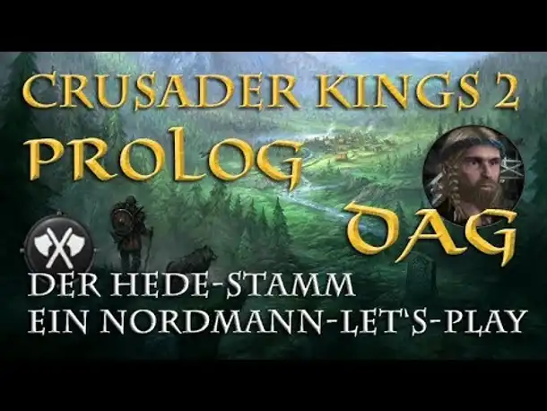 Let's Play Crusader Kings 2 – Der Hede-Stamm #0: Prolog (Rollenspiel/deutsch)
