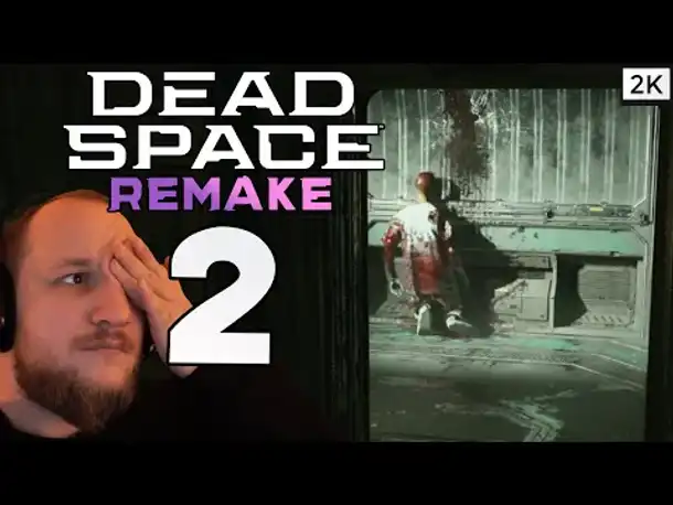 Lets Play Dead Space 1 Remake (Deutsch) [2K] [Blind] #02