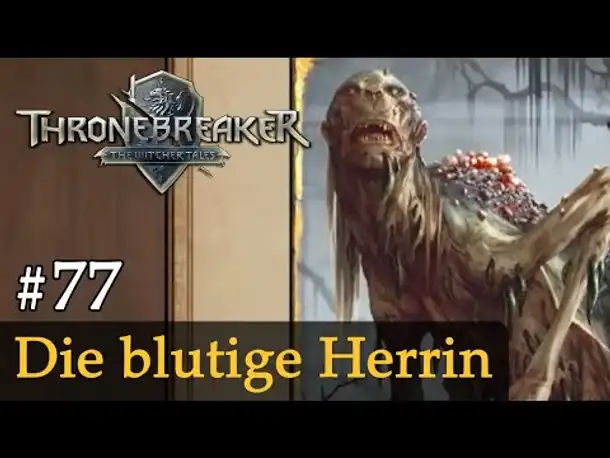 #77: Die blutige Herrin ✦ Let's Play Thronebreaker (Blind / Schwer / Deutsch)